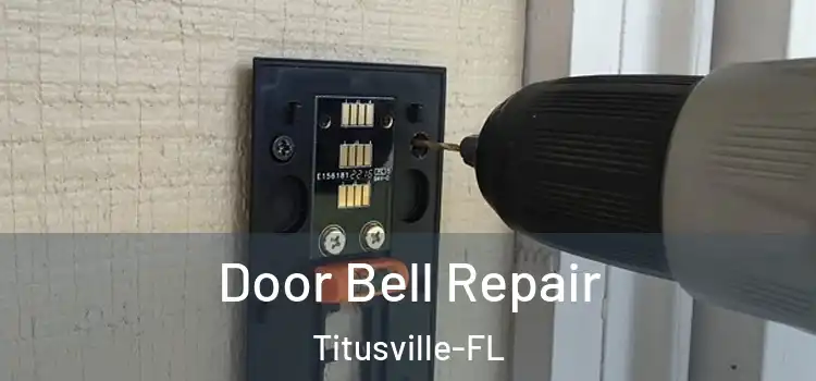 Door Bell Repair Titusville-FL